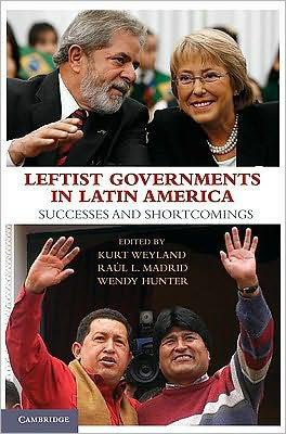 Leftist Governments in Latin America: Successes and Shortcomings