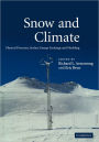 Snow and Climate: Physical Processes, Surface Energy Exchange and Modeling