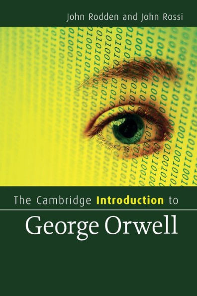 The Cambridge Introduction to George Orwell