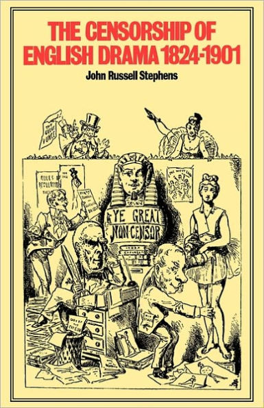 The Censorship of English Drama 1824-1901