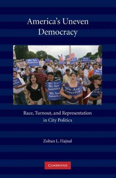 America's Uneven Democracy: Race, Turnout