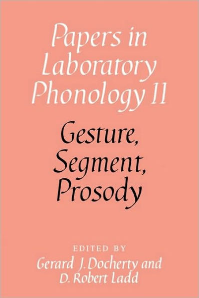 Gesture, Segment, Prosody