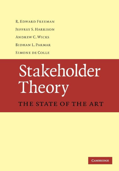 Stakeholder Theory: The State of the Art