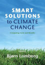 Smart Solutions to Climate Change: Comparing Costs and Benefits