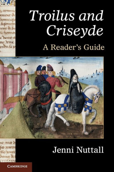 'Troilus and Criseyde': A Reader's Guide