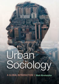 Title: Urban Sociology: A Global Introduction, Author: Mark Abrahamson