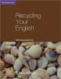 Recycling Your English with Removable Key / Edition 4