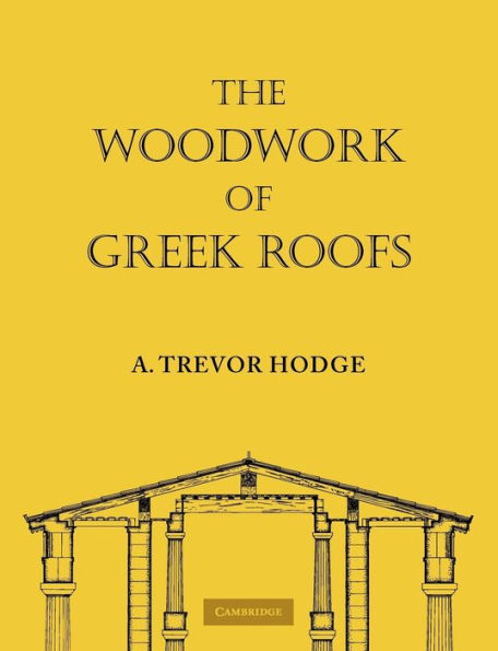 The Woodwork of Greek Roofs