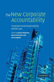 Title: The New Corporate Accountability: Corporate Social Responsibility and the Law, Author: Doreen McBarnet