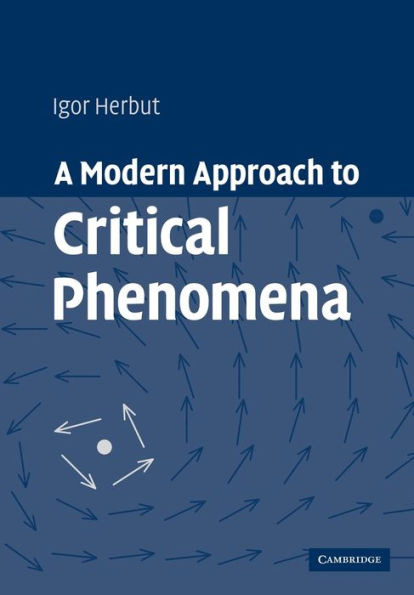 A Modern Approach to Critical Phenomena