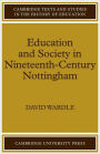 Education and Society in Nineteenth-Century Nottingham