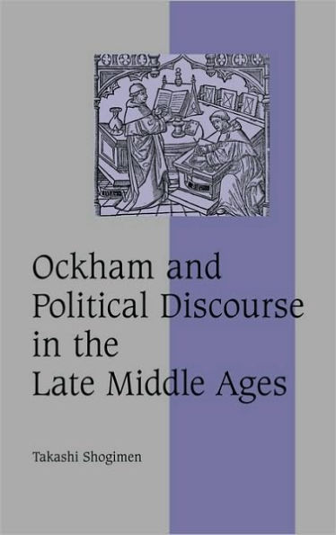 Ockham and Political Discourse in the Late Middle Ages