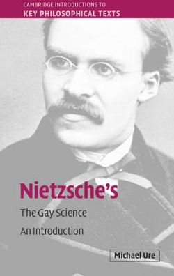 Nietzsche's The Gay Science: An Introduction