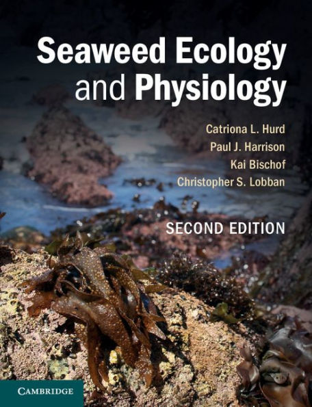 Seaweed Ecology and Physiology / Edition 2
