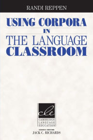 Title: Using Corpora in the Language Classroom, Author: Randi Reppen