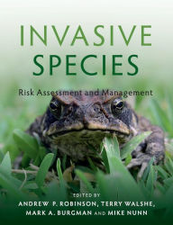 Title: Invasive Species: Risk Assessment and Management, Author: Andrew P. Robinson