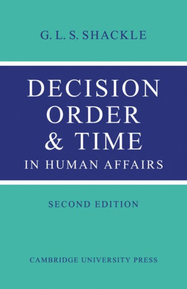 Decision Order and Time in Human Affairs