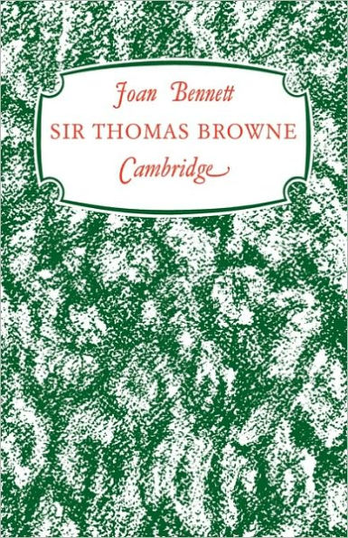 Sir Thomas Browne: 'A Man of Achievement in Literature'