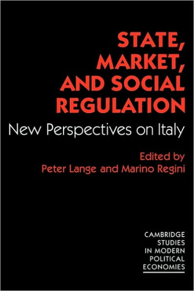 State, Market and Social Regulation: New Perspectives on Italy