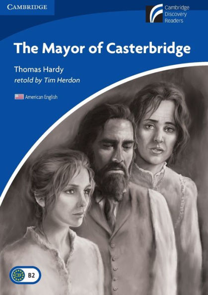 The Mayor of Casterbridge Level 5 Upper-intermediate American English