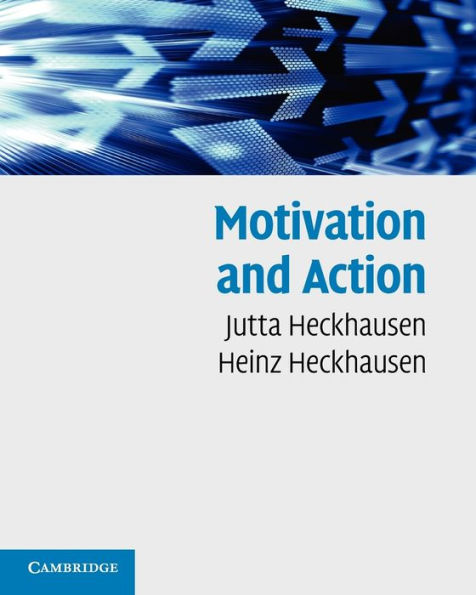 Motivation and Action / Edition 2