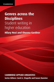 Title: Genres across the Disciplines: Student Writing in Higher Education, Author: Hilary Nesi