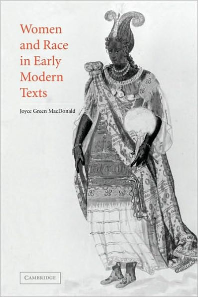 Women and Race Early Modern Texts