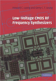 Title: Low-Voltage CMOS RF Frequency Synthesizers, Author: Howard Cam Luong