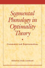 Segmental Phonology in Optimality Theory: Constraints and Representations