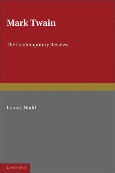 Mark Twain: The Contemporary Reviews