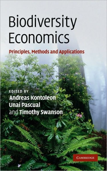 Biodiversity Economics: Principles, Methods and Applications