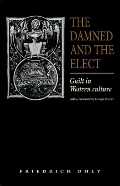 The Damned and the Elect: Guilt in Western Culture