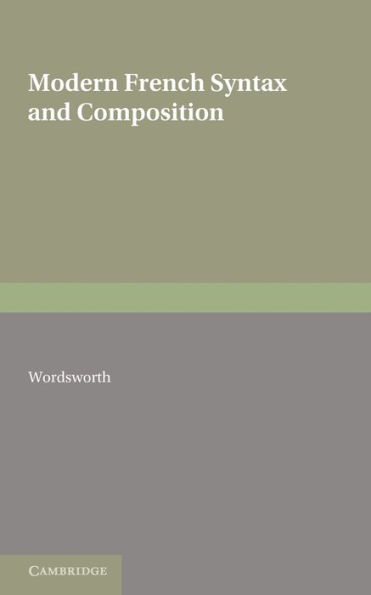 Modern French Syntax and Composition