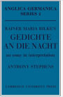 Rainer Maria Rilke's 'Gedichte An Die Nacht': An Essay in Interpretation