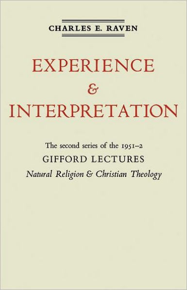 Natural Religion and Christian Theology: The Gifford Lectures 1952