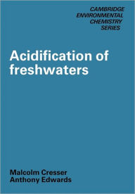 Title: Acidification of Freshwaters, Author: Anthony Edwards