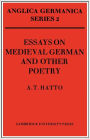 Essays on Medieval German and Other Poetry