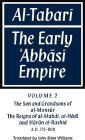 Al-?Tabari: Volume 2, The Son and Grandsons of al-Man?sur: The Reigns of al-Mahdi, al-Hadi and Harun al-Rashid: The Early ?Abbasi Empire