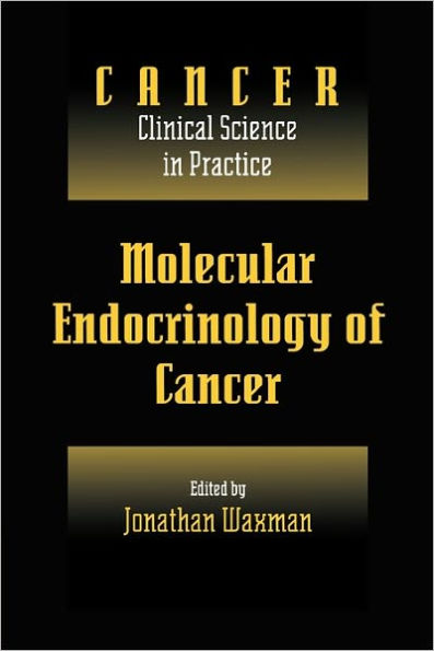 Molecular Endocrinology of Cancer: Volume 1, Part 2, Endocrine Therapies