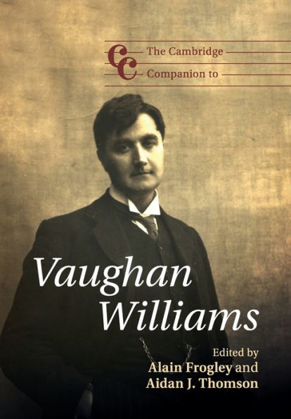 The Cambridge Companion to Vaughan Williams