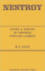 Nestroy: Satire and Parody in Viennese Popular Comedy
