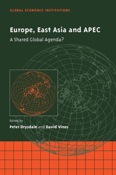 Europe, East Asia and APEC: A Shared Global Agenda?