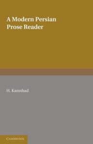 Title: A Modern Persian Prose Reader, Author: H. Kamshad