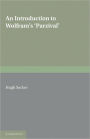 An Introduction to Wolframs 'Parzival'