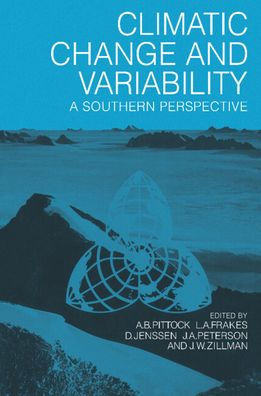 Climatic Change and Variability: A Southern Perspective