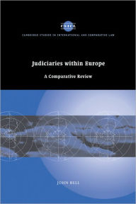 Title: Judiciaries within Europe: A Comparative Review, Author: John Bell
