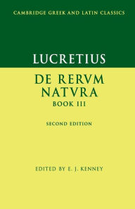 Title: Lucretius: De Rerum NaturaBook III / Edition 2, Author: Lucretius