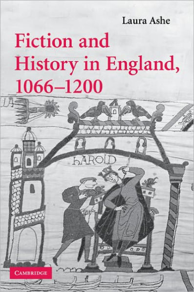 Fiction and History England, 1066-1200