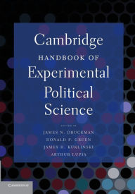 Title: Cambridge Handbook of Experimental Political Science, Author: James N. Druckman