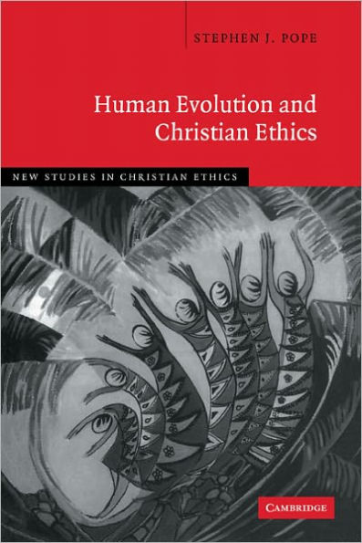 Human Evolution and Christian Ethics